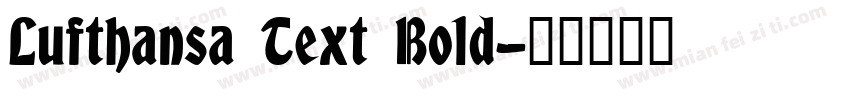 Lufthansa Text Bold字体转换